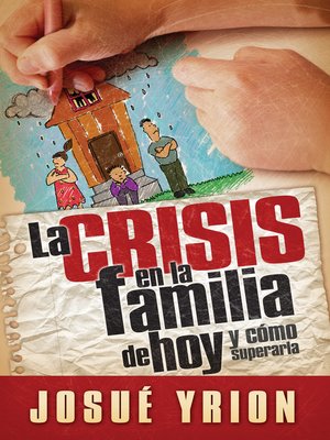 cover image of La crisis en la familia de hoy